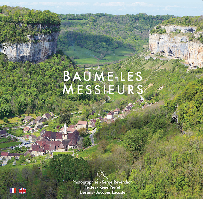 livre Baume les messieurs Serge Reverchon photographe Jura patrimoine géologie